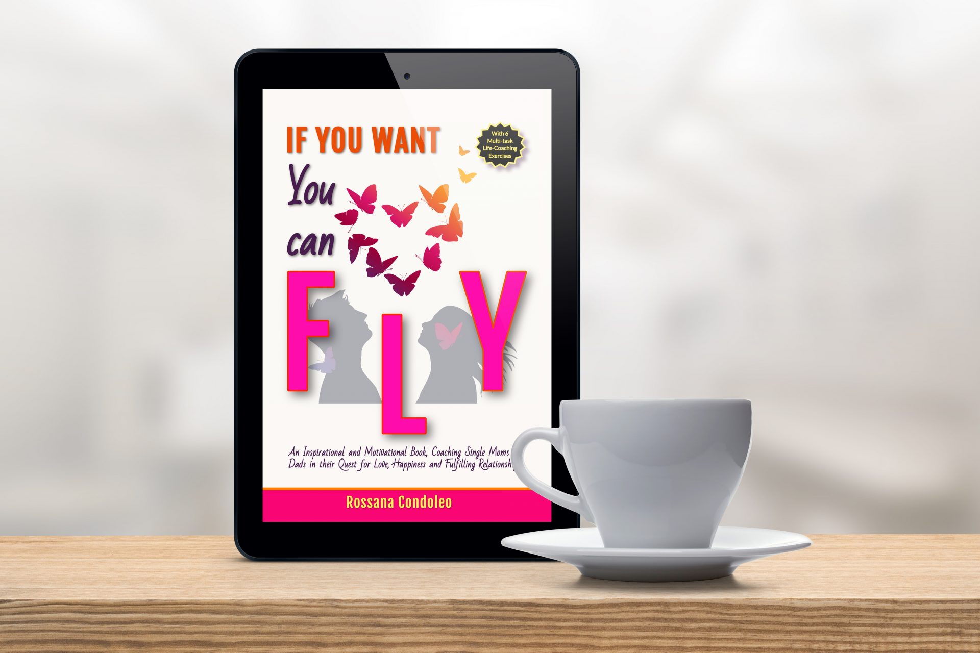 single parents ebook If You Want You Can Fly by Rossana Condoleo